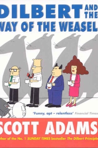Cover of Dilbert and the Way of the Weasel