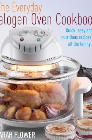 Cover of The Everyday Halogen Oven Cookbook