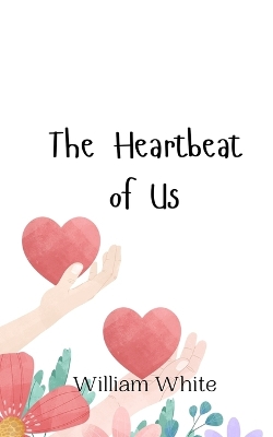 Book cover for The Heartbeat of Us