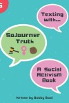 Book cover for Texting with Sojourner Truth