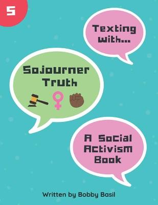 Book cover for Texting with Sojourner Truth