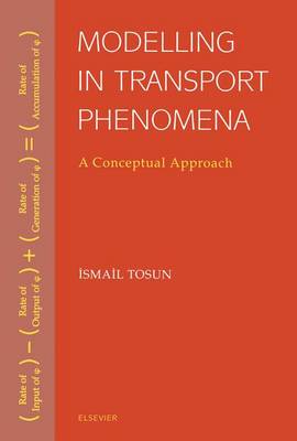 Book cover for Modelling in Transport Phenomena