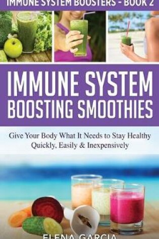 Cover of Immune System Boosting Smoothies