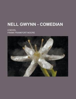 Book cover for Nell Gwynn - Comedian; A Novel