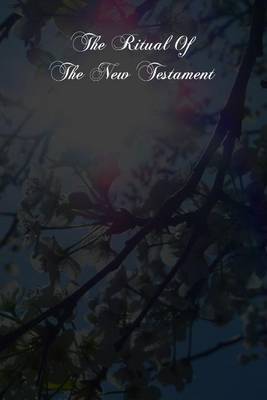 Book cover for The Ritual Of The New Testament