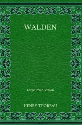 Cover of Walden - Large Print Edition
