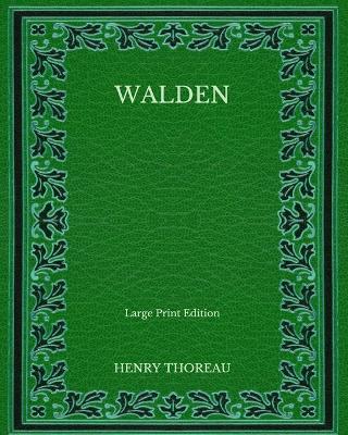 Book cover for Walden - Large Print Edition