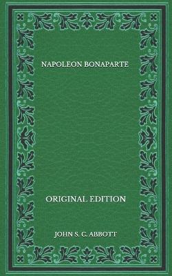 Book cover for Napoleon Bonaparte - Original Edition