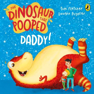Book cover for The Dinosaur that Pooped Daddy!