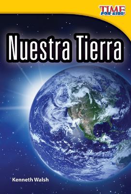 Book cover for Nuestra Tierra (Our Earth) (Spanish Version)