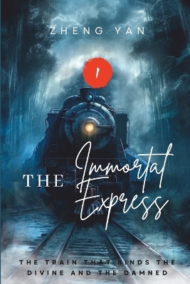 Book cover for The Immortal Express