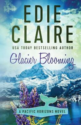 Book cover for Glacier Blooming