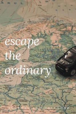 Book cover for Escape the Ordinary