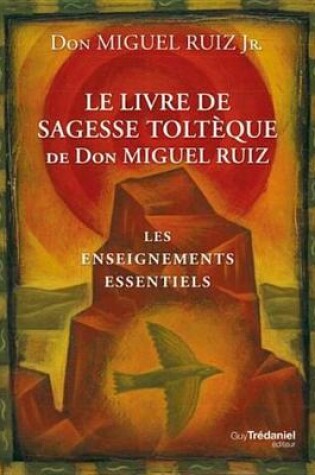 Cover of Le Livre de Sagesse Tolteque