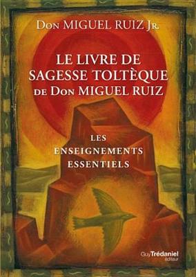 Cover of Le Livre de Sagesse Tolteque