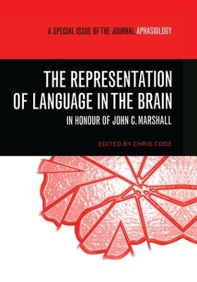 Cover of The Representation of Language in the Brain: In Honour of John C. Marshall