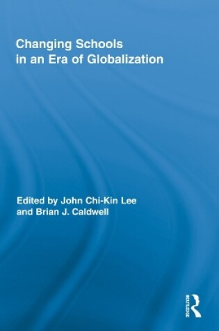 Cover of Changing Schools in an Era of Globalization