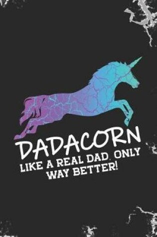 Cover of Dadacorn like a real Dad, only way better!