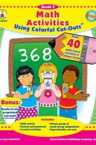 Cover of Math Activities Using Colorful Cut-Outs(tm), Grade 2