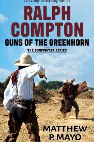 Cover of Ralph Compton Guns of the Greenhorn