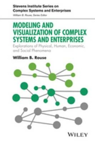 Cover of Modeling and Visualization of Complex Systems and Enterprises