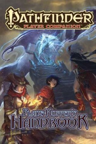 Cover of Pathfinder Player Companion: Plane-Hopper’s Handbook