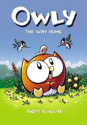 Book cover for The Way Home: A Graphic Novel (Owly #1)