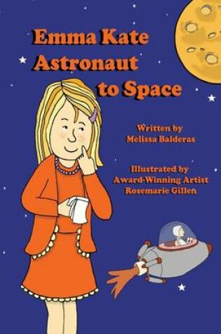 Cover of Emma Kate Astronaut to Space