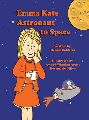 Cover of Emma Kate Astronaut to Space