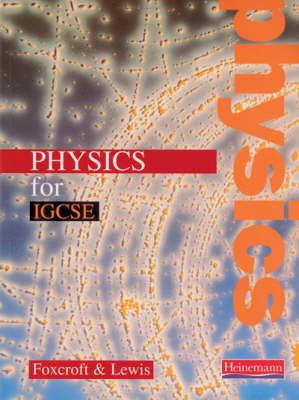 Book cover for Physics for I.G.C.S.E.