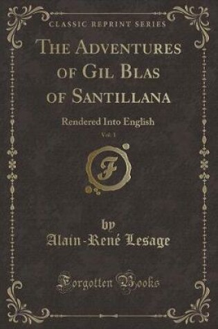 Cover of The Adventures of Gil Blas of Santillana, Vol. 1