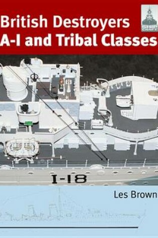 Cover of British Destroyers A-I and Tribal Classes