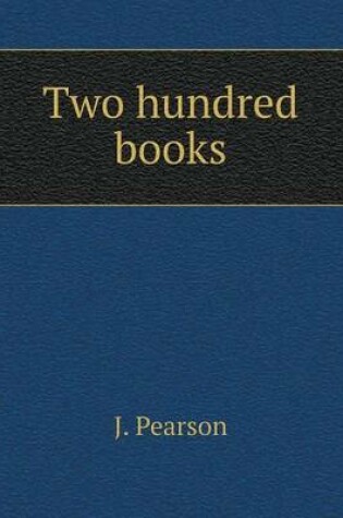 Cover of Two hundred books