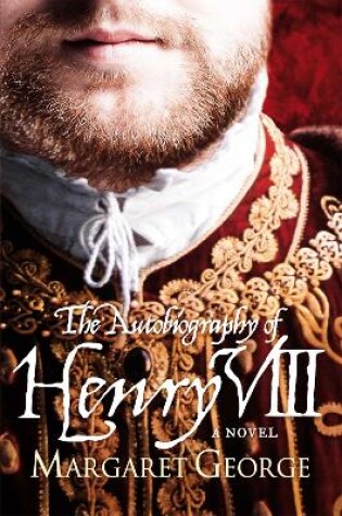Cover of The Autobiography Of Henry VIII