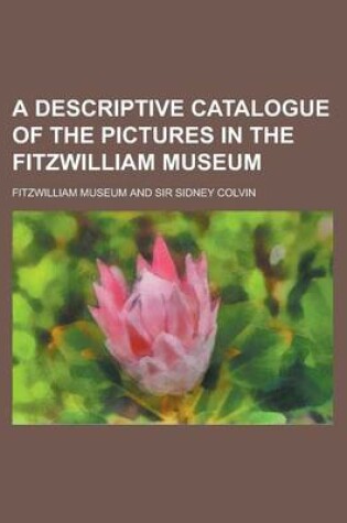 Cover of A Descriptive Catalogue of the Pictures in the Fitzwilliam Museum