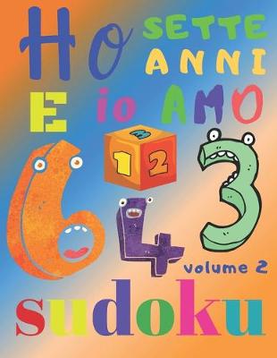 Book cover for Ho sette anni e io amo il sudoku volume 2