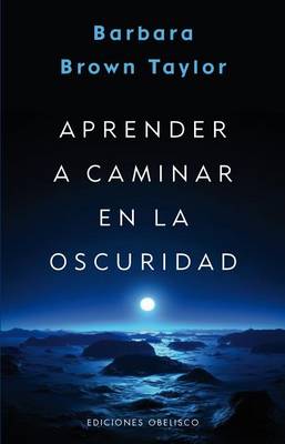 Book cover for Aprender a Caminar En La Oscuridad