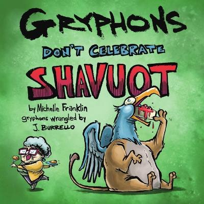 Book cover for Gryphons Don't Celebrate Shavuot