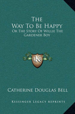 Cover of The Way to Be Happy