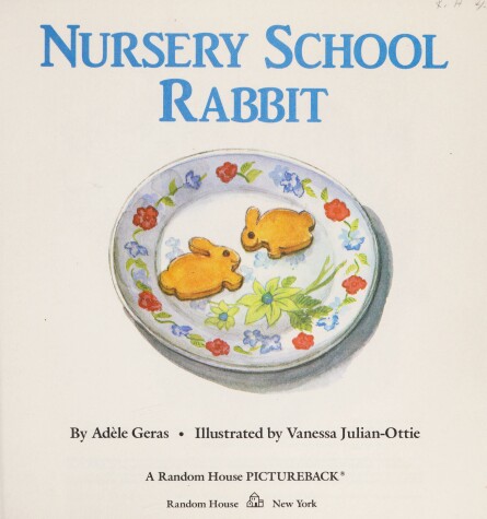 Cover of Nursery School Rabbit #