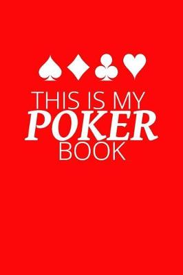 Book cover for This is My Poker Book