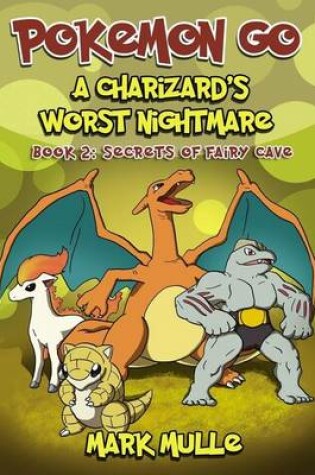 Cover of A Charizard's Worst Nightmare (Book 2)