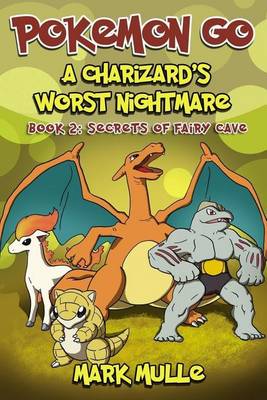 Book cover for A Charizard's Worst Nightmare (Book 2)