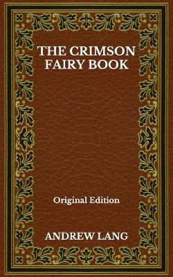 Book cover for The Crimson Fairy Book - Original Edition