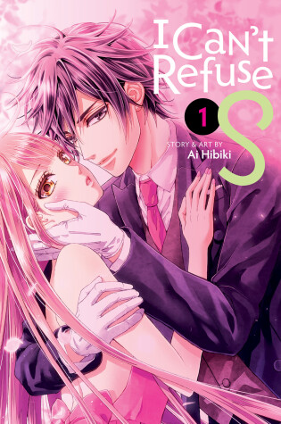 Cover of I Can't Refuse S Vol. 1