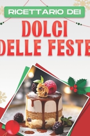 Cover of Ricettario Dei Dolci Delle Feste