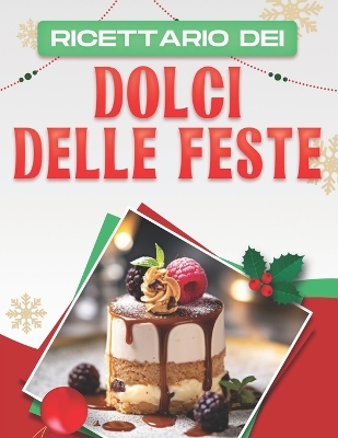 Book cover for Ricettario Dei Dolci Delle Feste