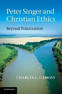 Book cover for Peter Singer and Christian Ethics