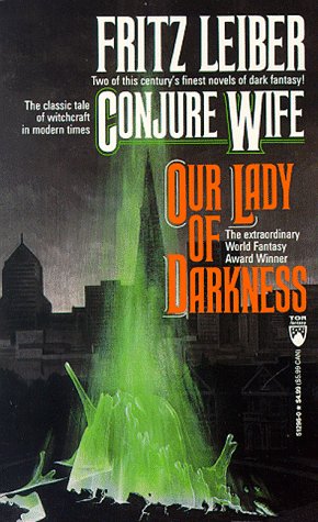 Book cover for Conjure Wife / Our Lady of Darkness