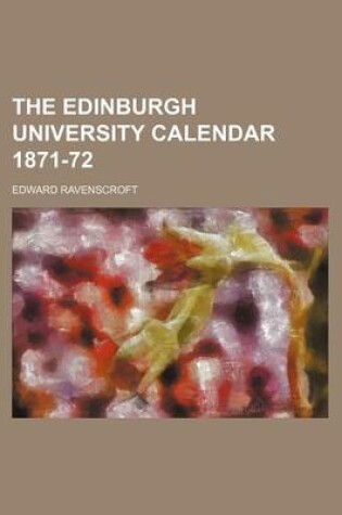 Cover of The Edinburgh University Calendar 1871-72